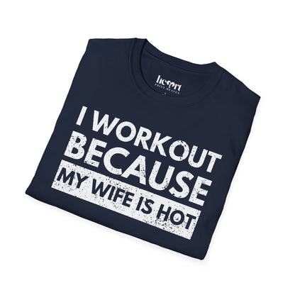 I Workout Because My Wife Is Hot 2