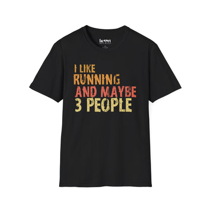 I Like Running And Maybe 3 People