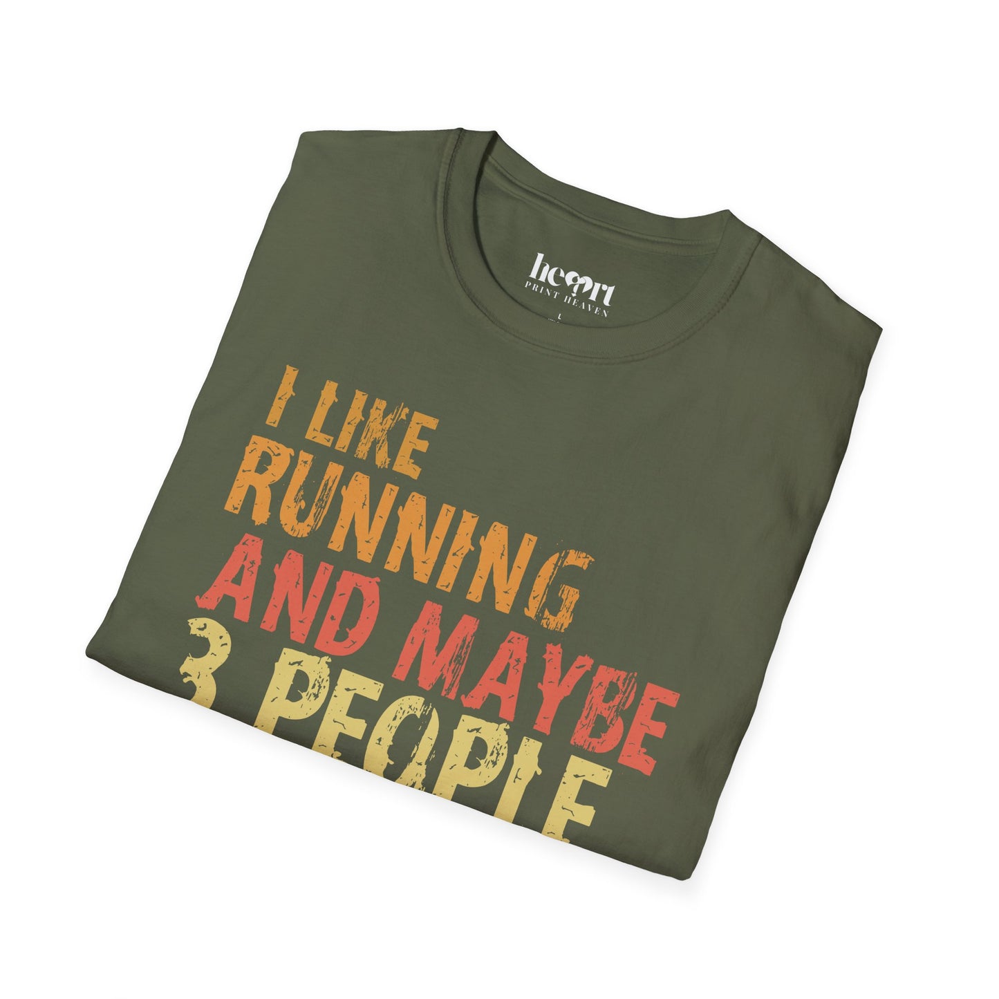 I Like Running And Maybe 3 People