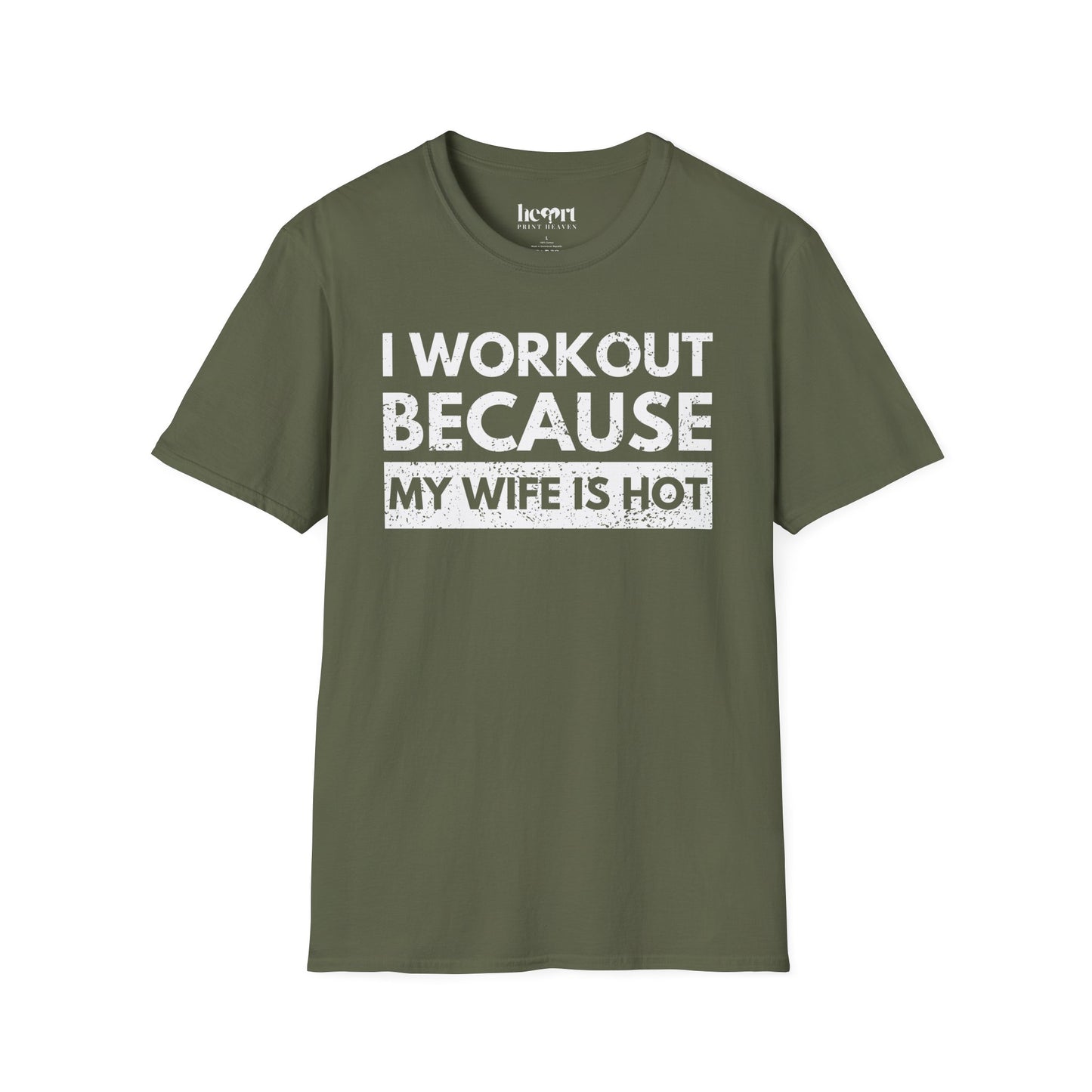 I Workout Because My Wife Is Hot 2