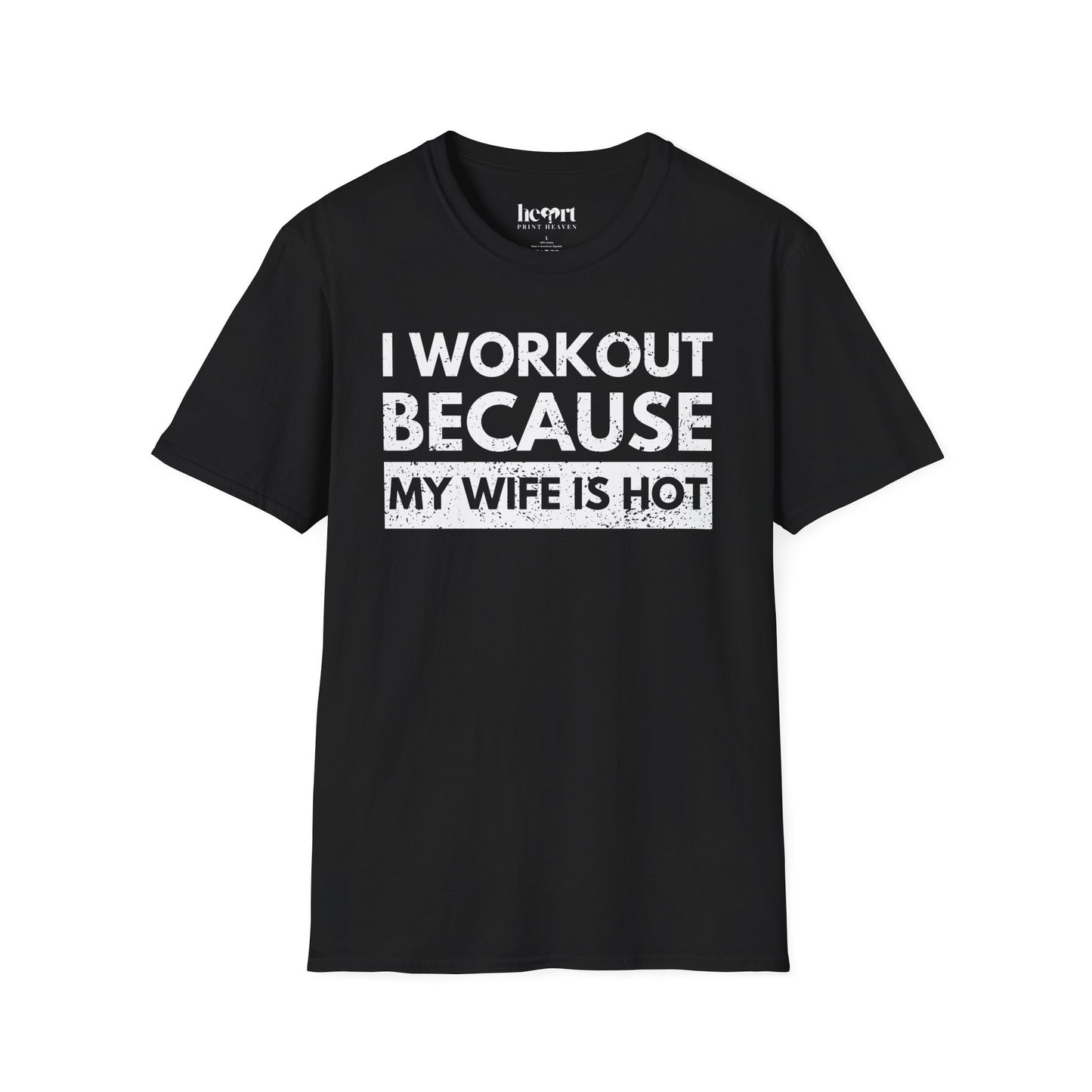 I Workout Because My Wife Is Hot 2