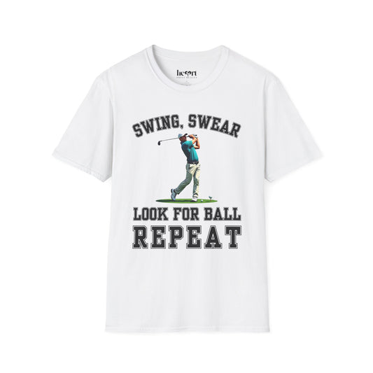 Swing, Swear Look For Ball Repeat.